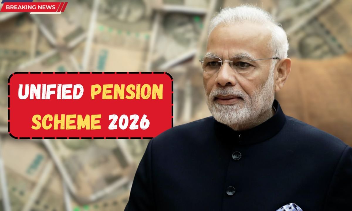 Unified Pension Scheme 2026